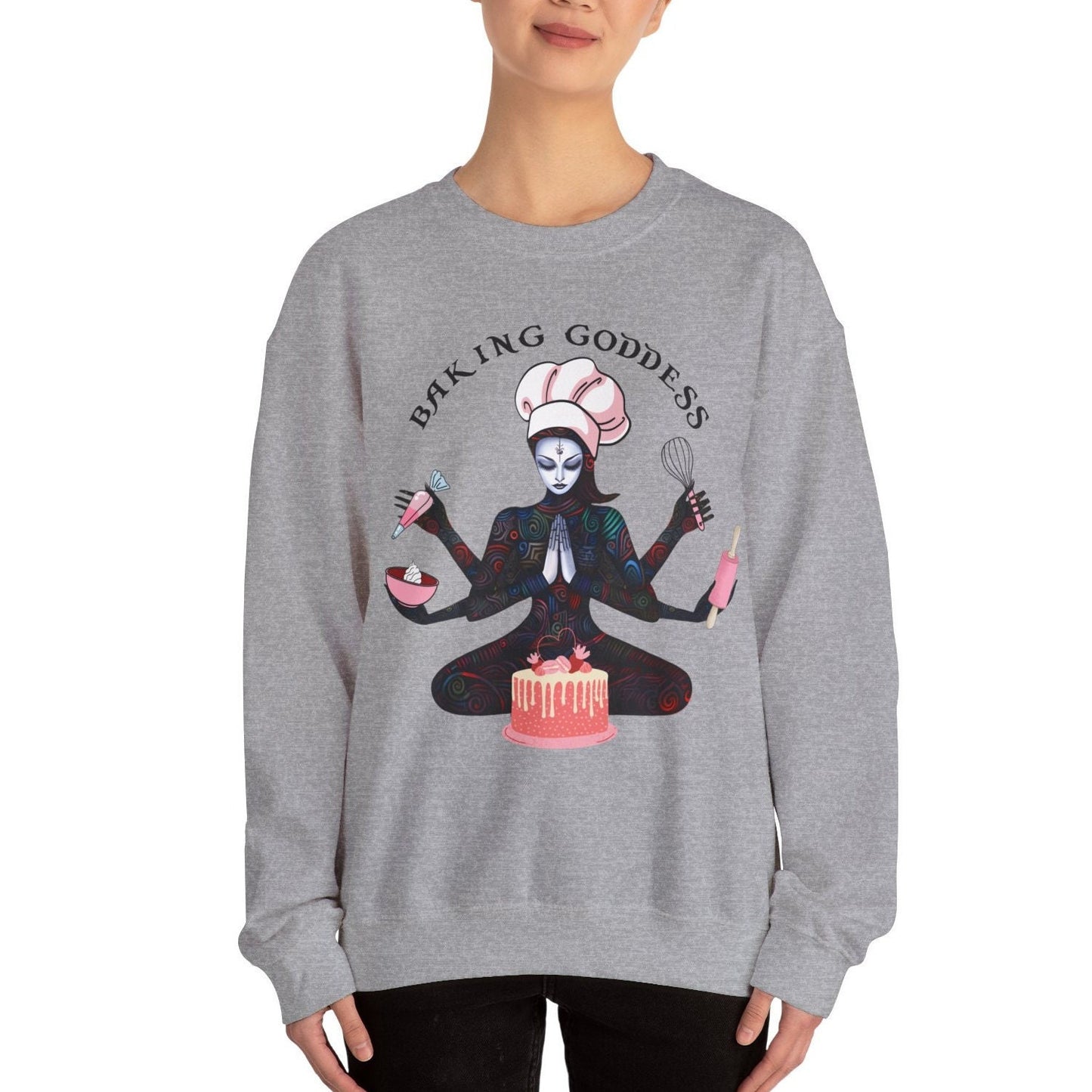 Baking Goddess Sweatshirt - Pastry Chef Gift for Bakers