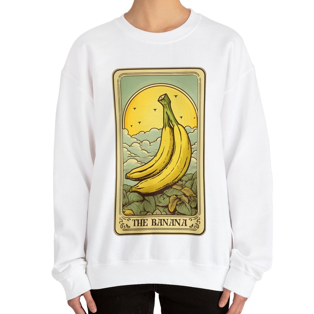 Banana Sweatshirt, The Banana Tarot Card Sweatshirt, Banana Lover Gifts Fruit