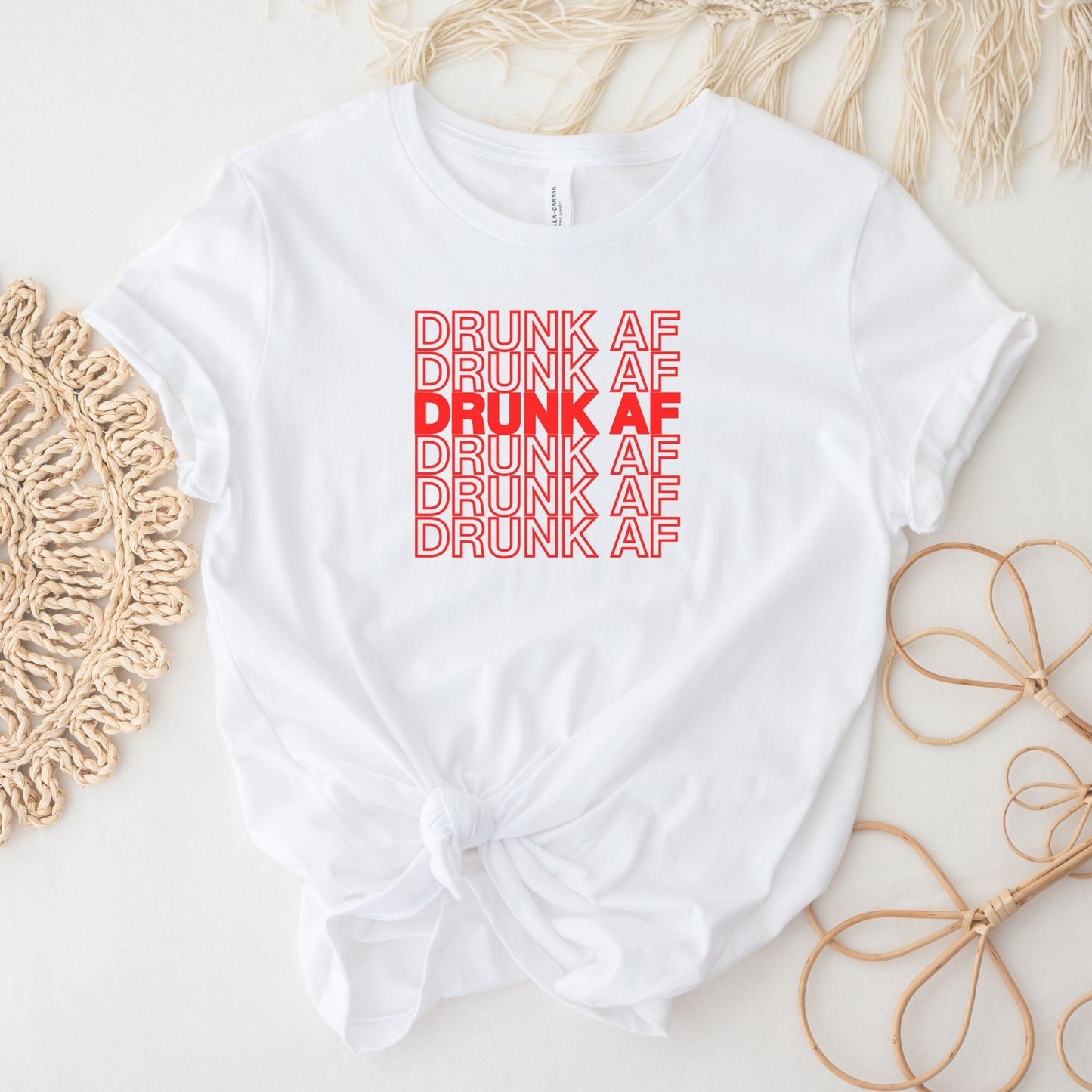 Drunk AF Shirt