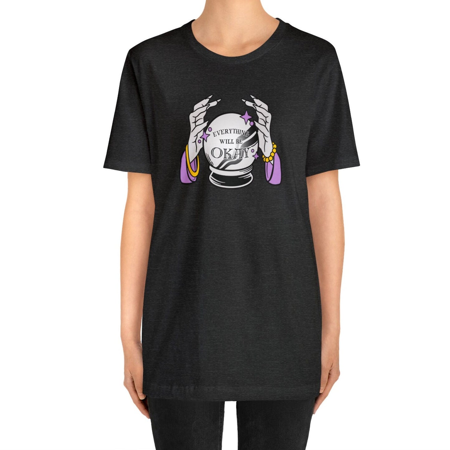 Everything Will Be OK Crystal Ball Shirt, Fortune Teller