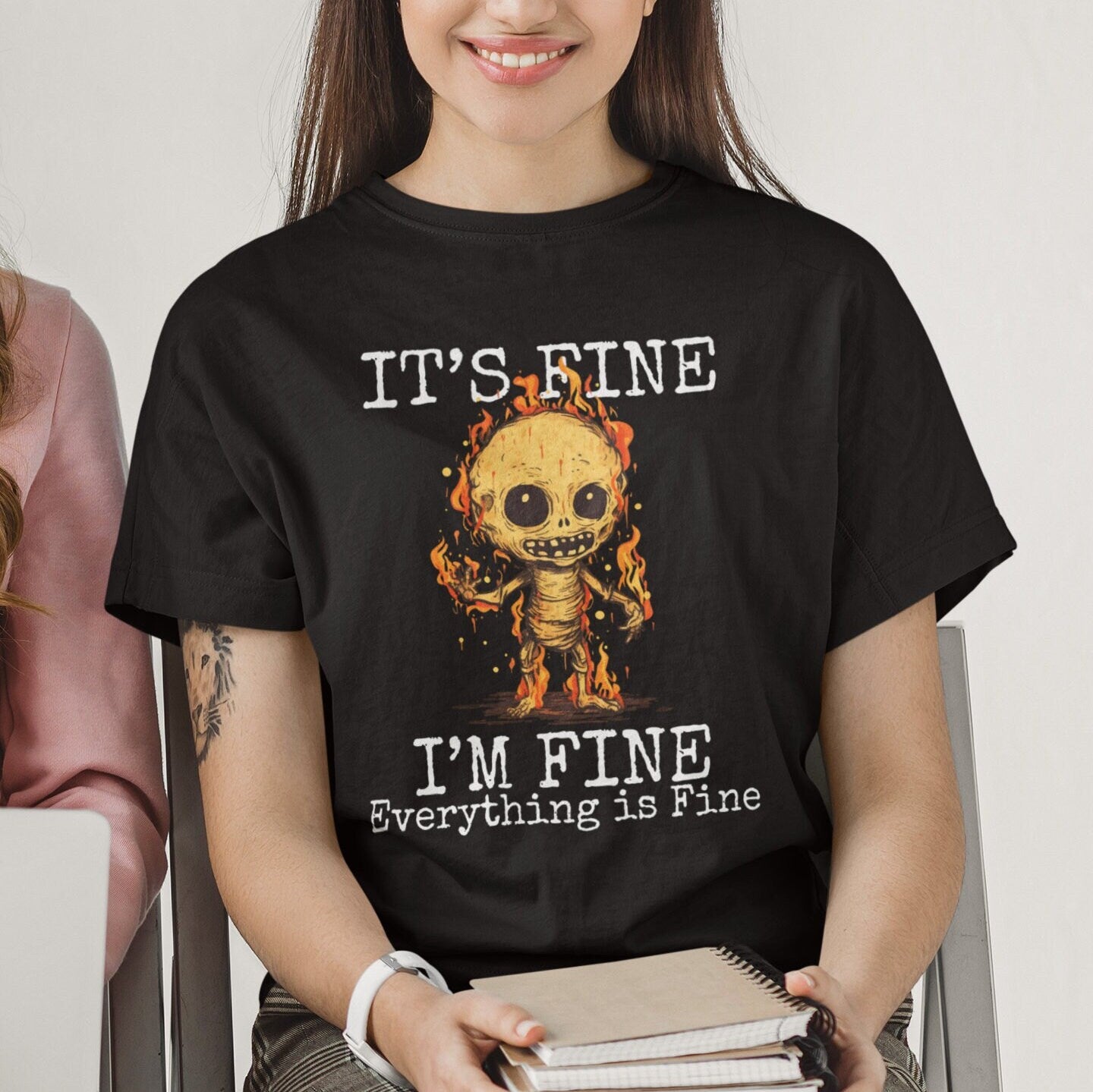 It's Fine, Positivity Shirt