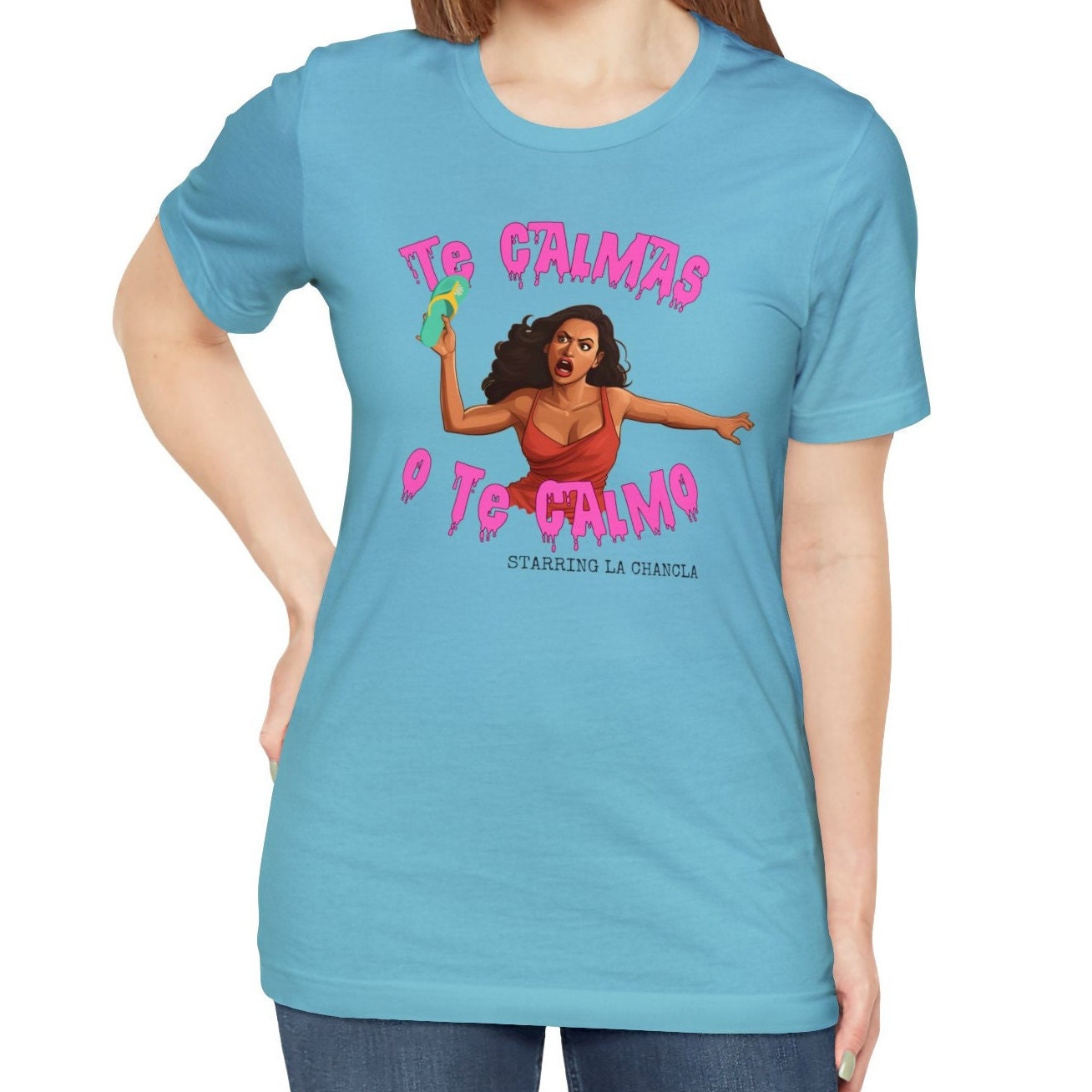 Te calmas o te calmo Chancla Shirt