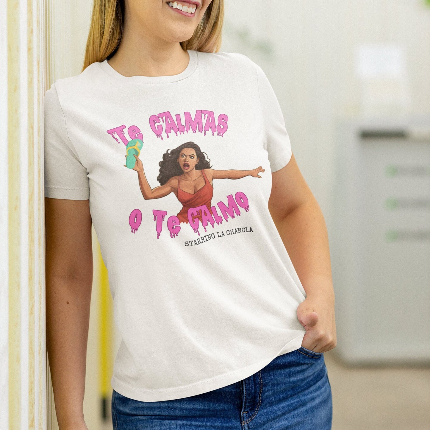 Te calmas o te calmo Chancla Shirt