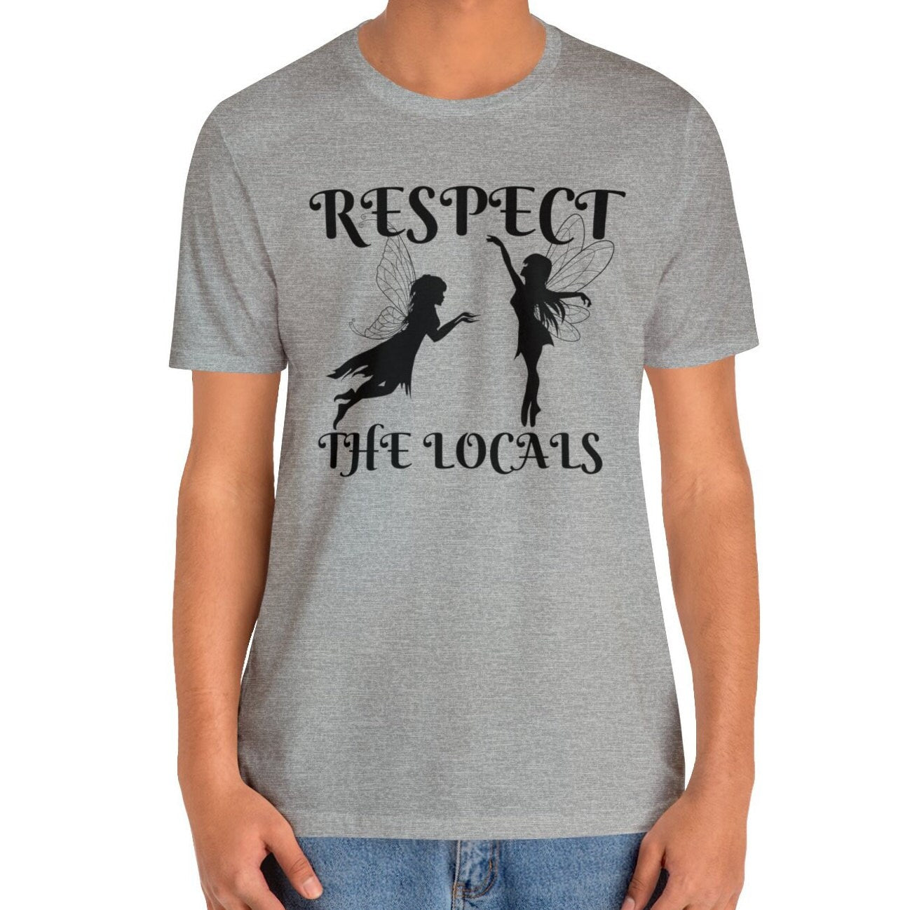 Respect the Locals Fairy T-shirt