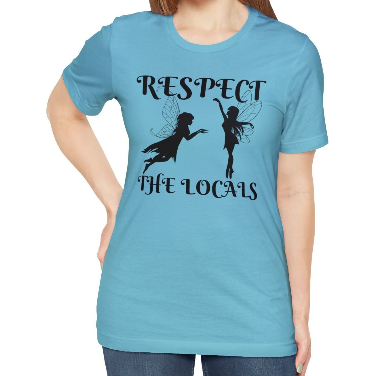 Respect the Locals Fairy T-shirt