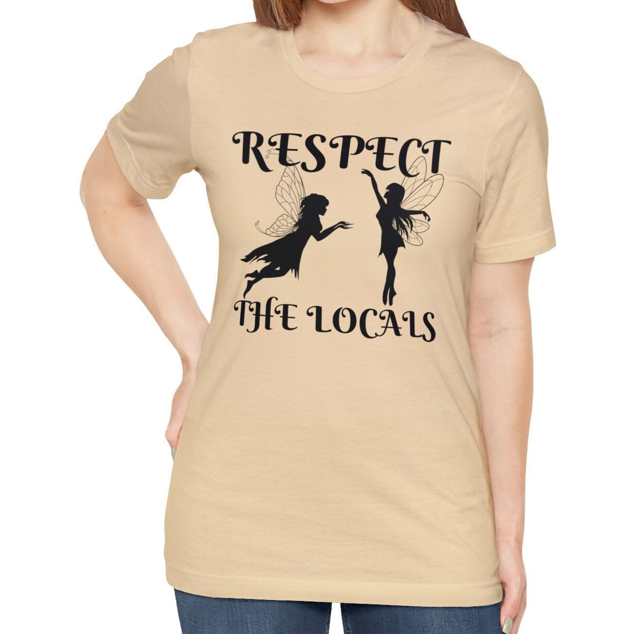 Respect the Locals Fairy T-shirt