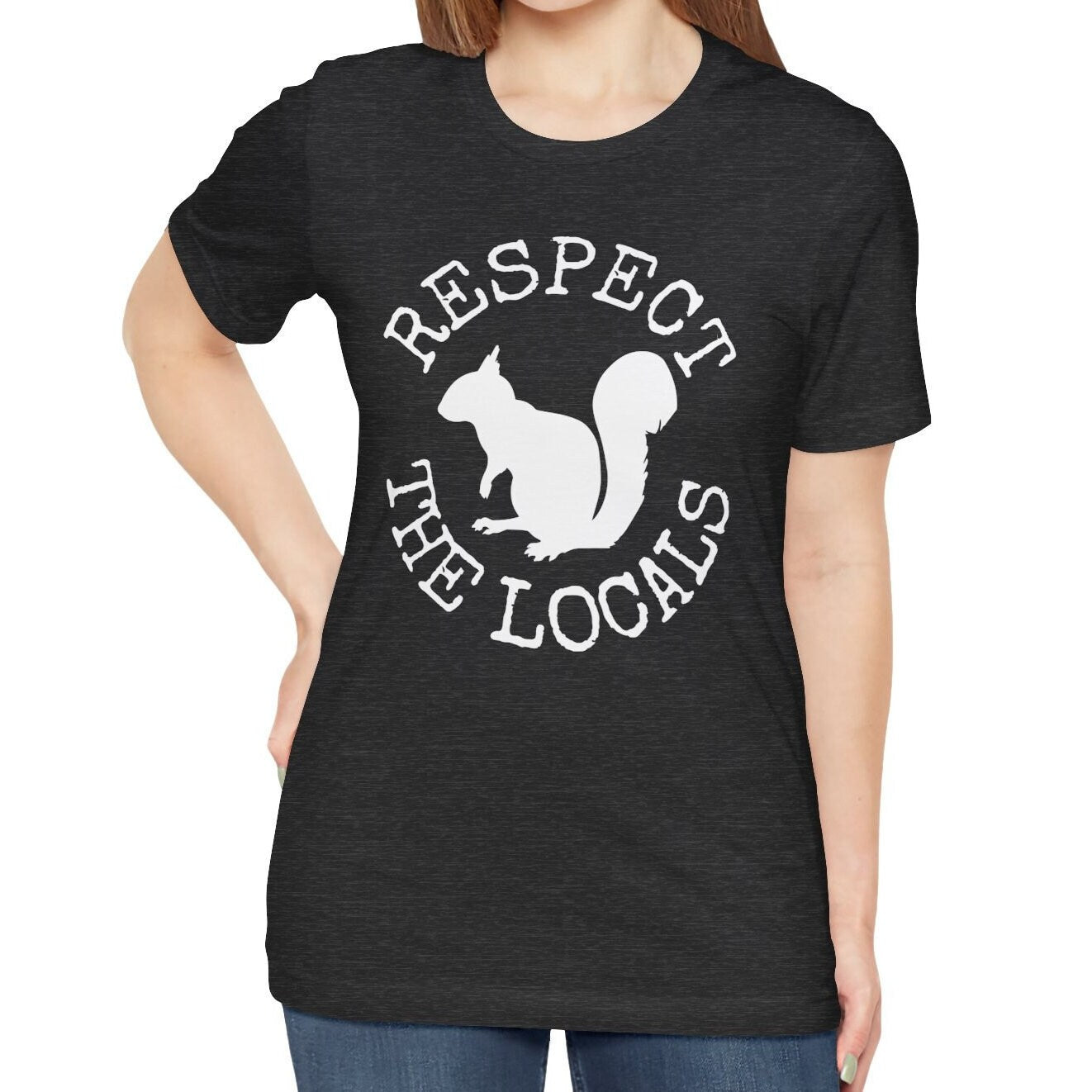 Respect the Locals Squirrel Shirt