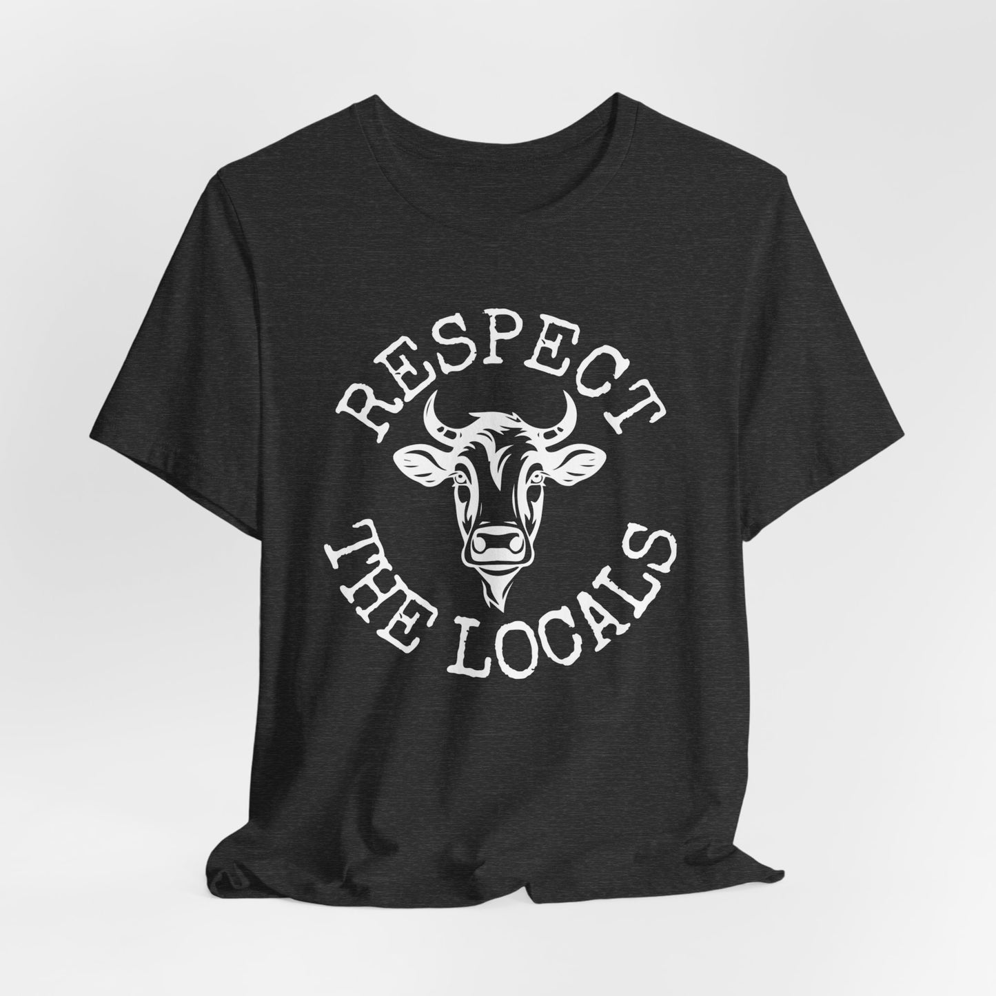 Respect the Locals Cow Shirt