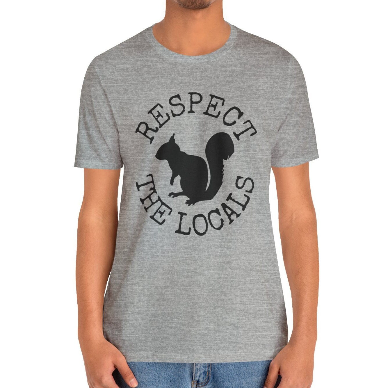 Respect the Locals Squirrel Shirt