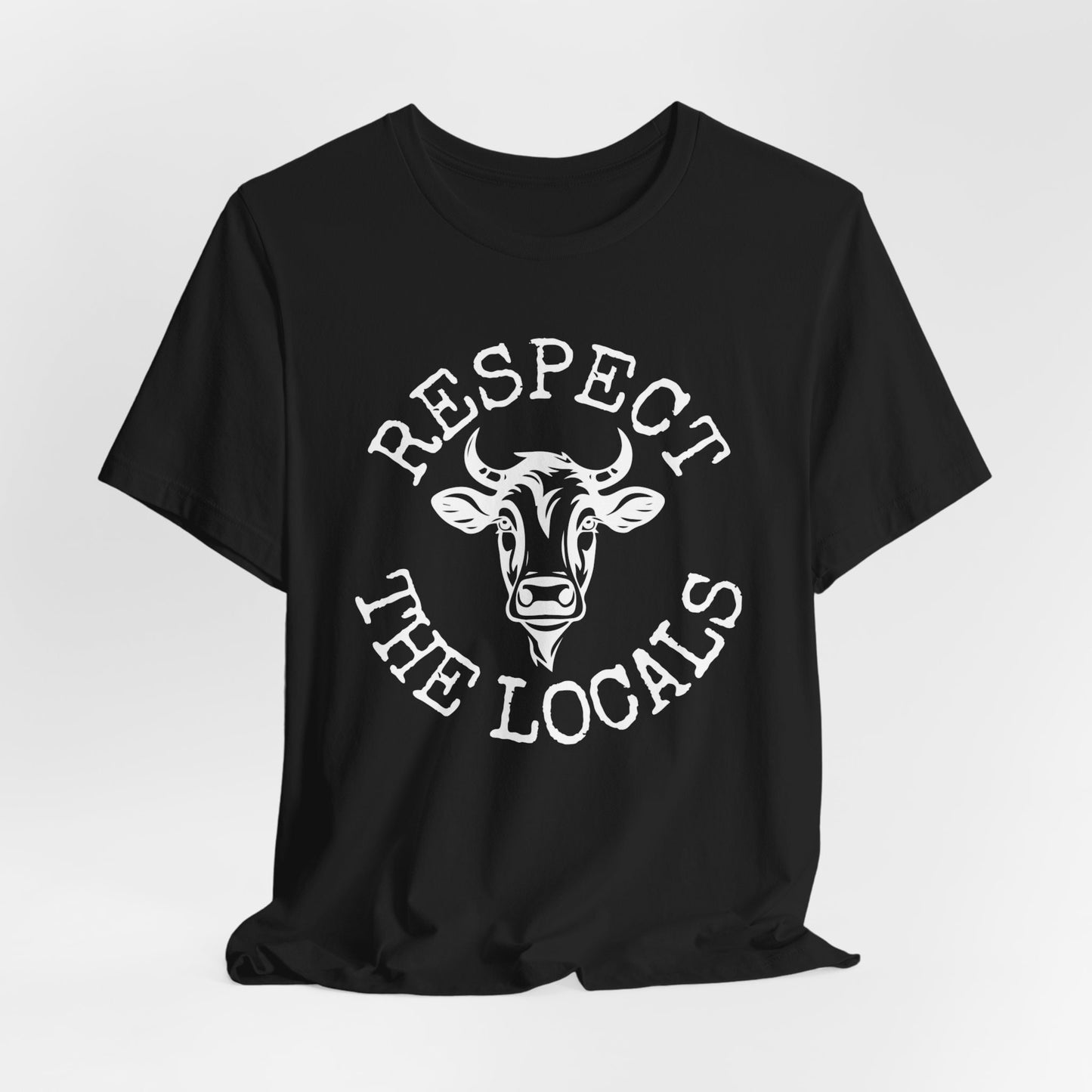Respect the Locals Cow Shirt