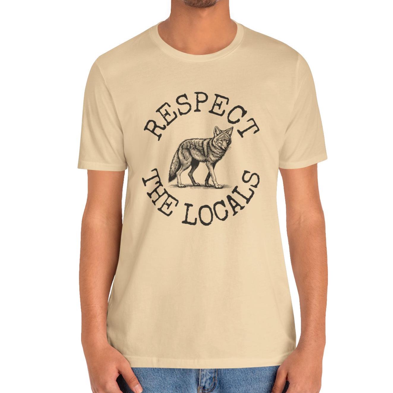 Respect the Locals Coyote T-shirt
