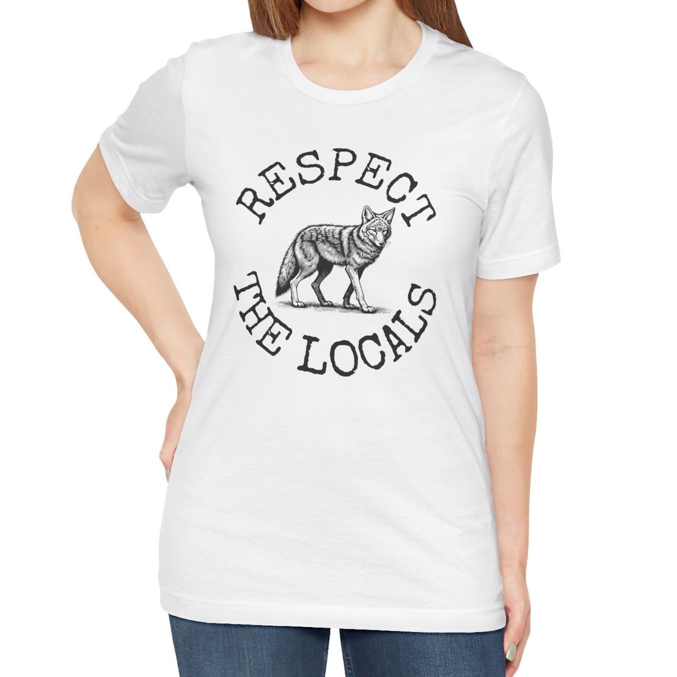 Respect the Locals Coyote T-shirt