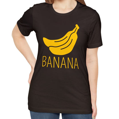 Banana Shirt - Fruit Lover Gardening Gift T-Shirt