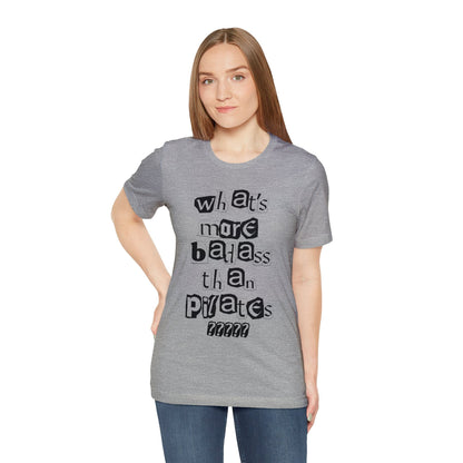 What's More Badass Than Pilates T-Shirt, Pilates Shirt