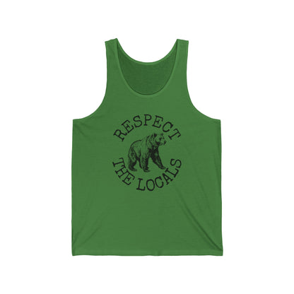 Bear Tank Top, Respect The locals Bear Shirt, Mountain Life Bear Lover