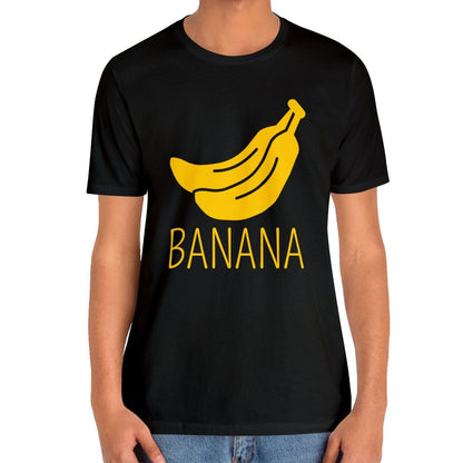 Banana Shirt - Fruit Lover Gardening Gift T-Shirt