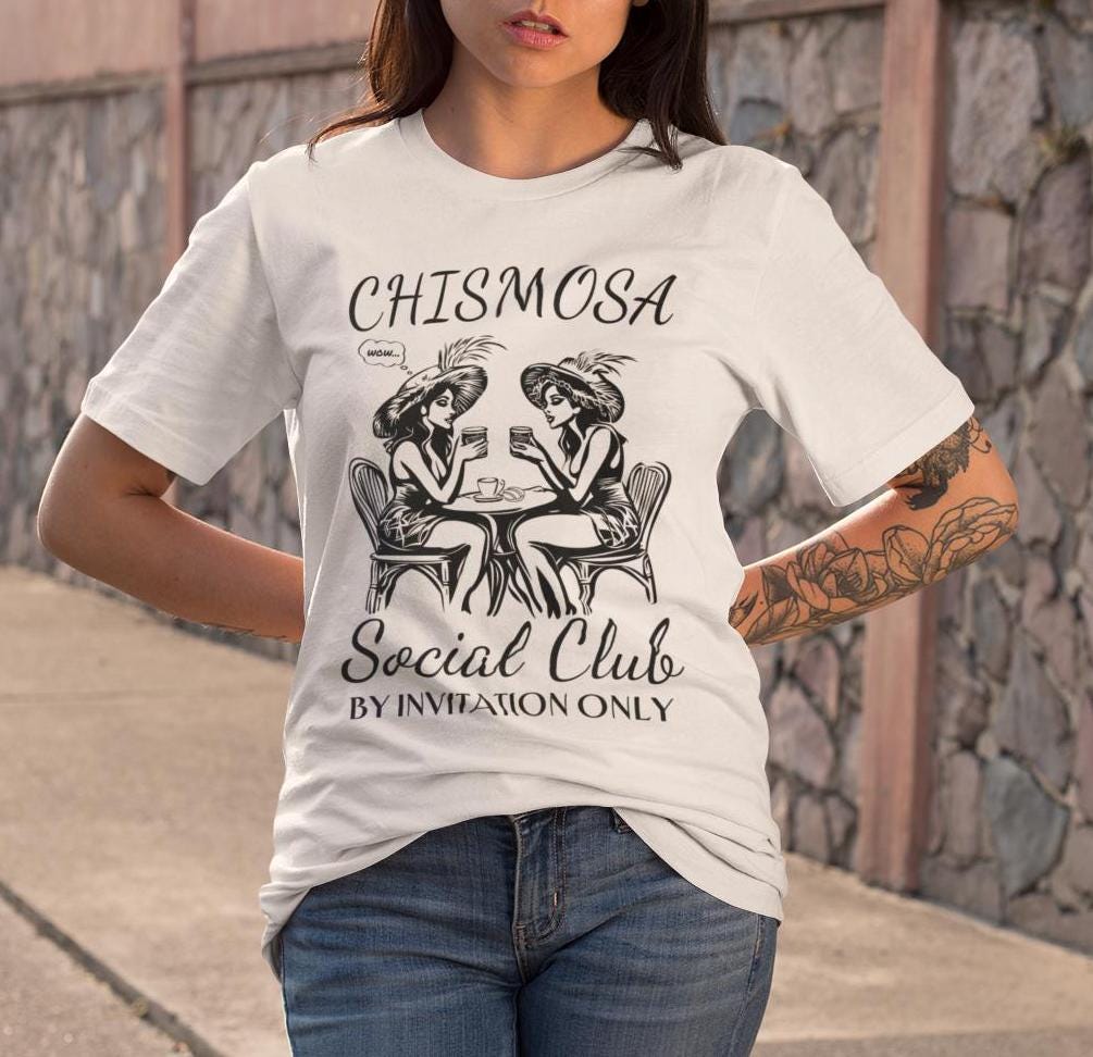 Latina Chisme Tee - Funny Cafecito Social Club Shirt