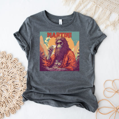 Bigfoot Martini Shirt, Bigfoot Cocktail Shirts Martini Gifts Sasquatch