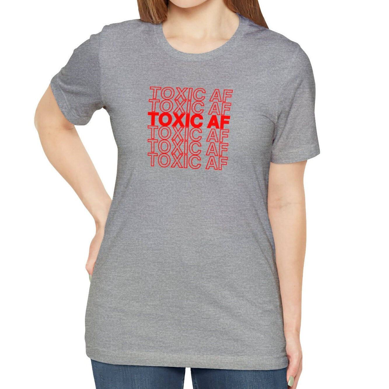 Toxic AF Shirt