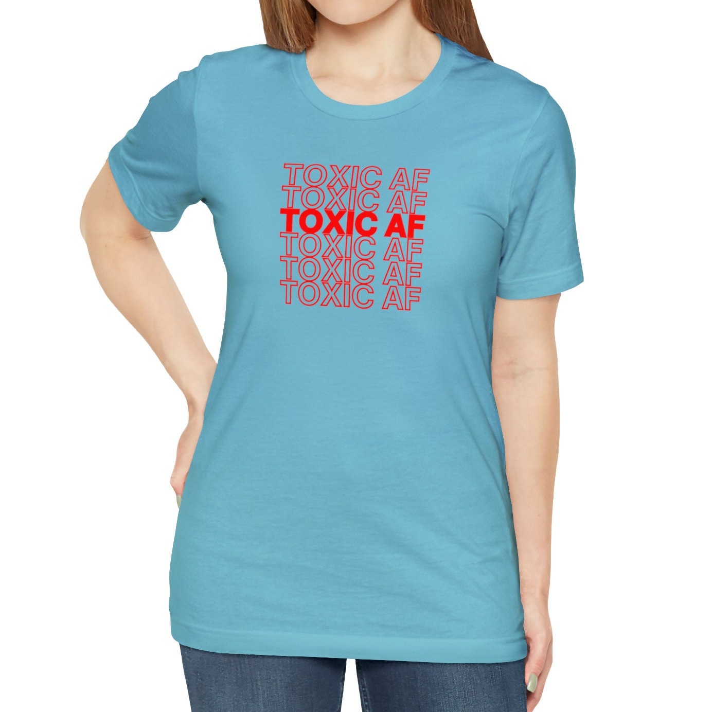 Toxic AF Shirt