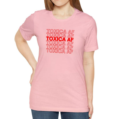 Toxica AF Shirt Latina