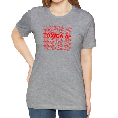 Toxica AF Shirt Latina