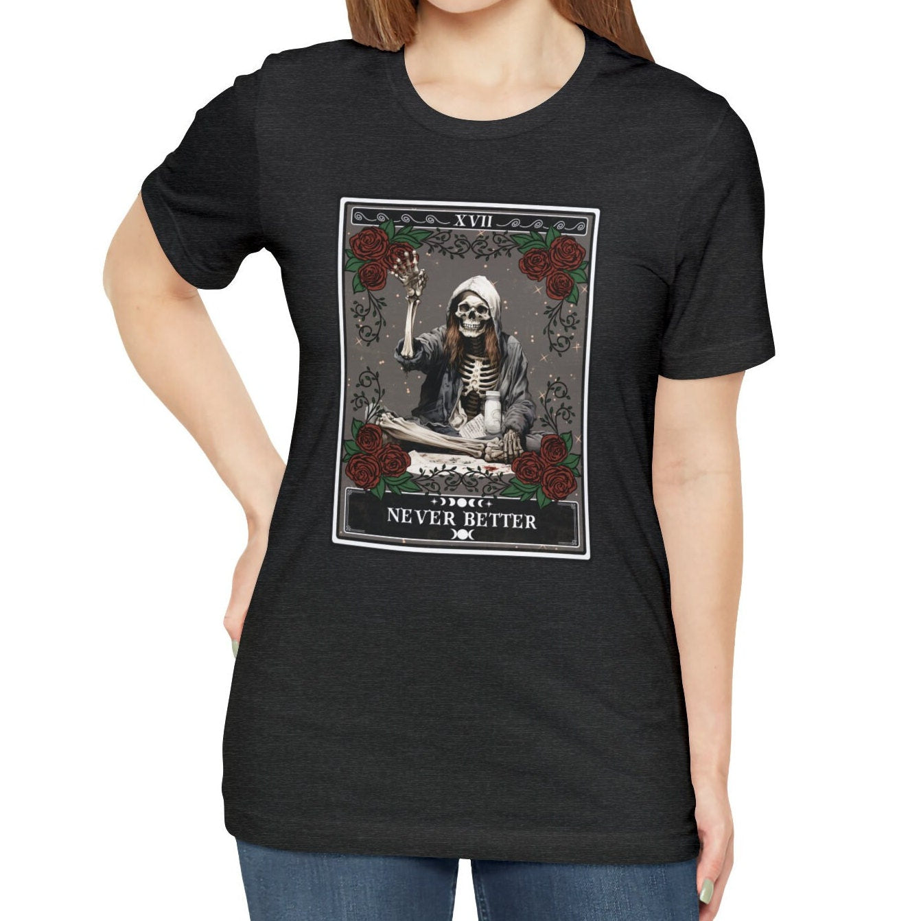 Never Better Skeleton Shirt