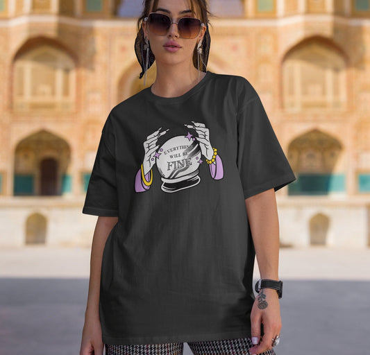 Everything Will Be Fine Crystal Ball Shirt, Fortune Teller
