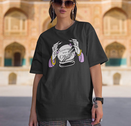Everything Will Be OK Crystal Ball Shirt, Fortune Teller