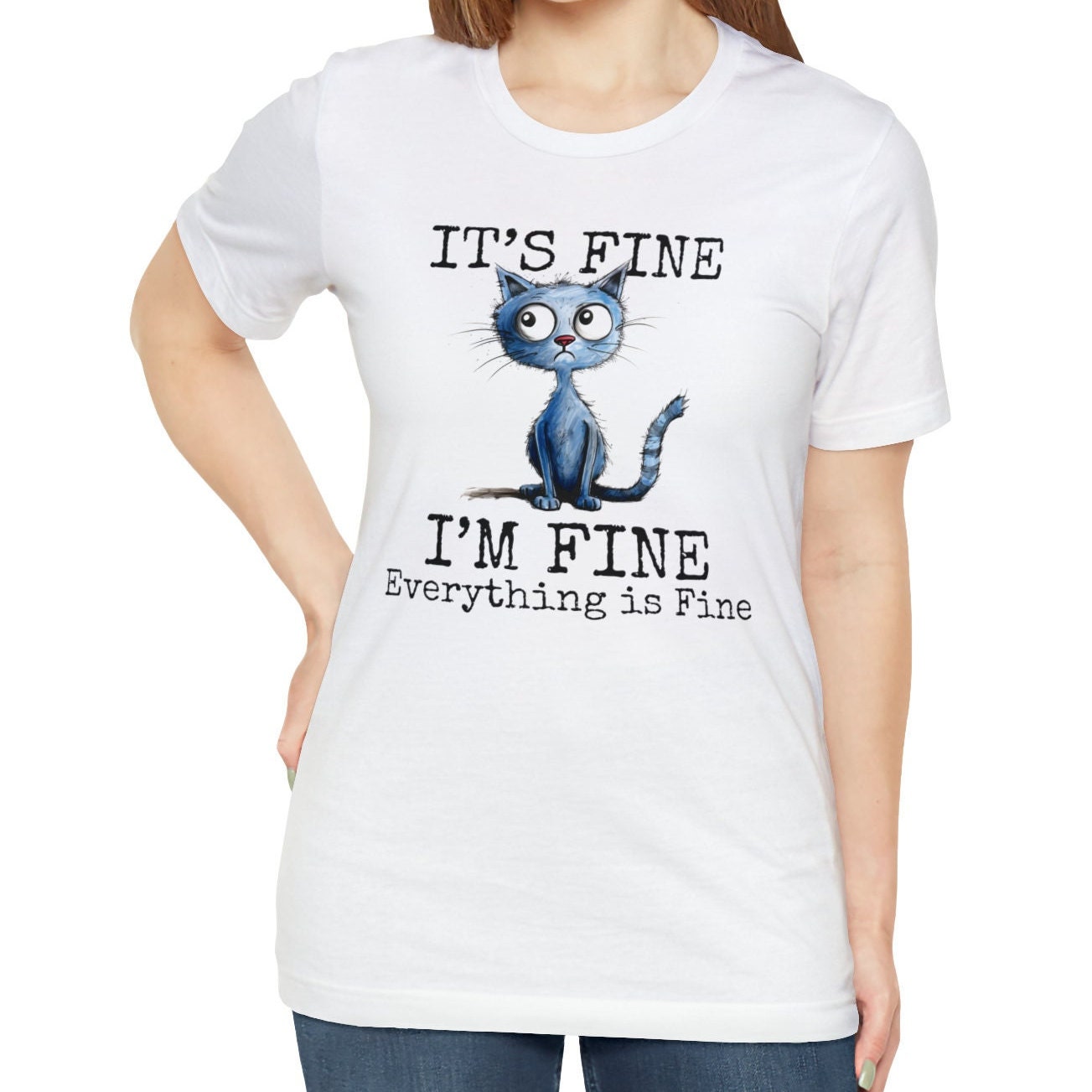 I'm Fine Everything is Fine Shirt Cat