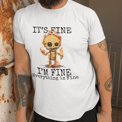 It's Fine, Positivity Shirt