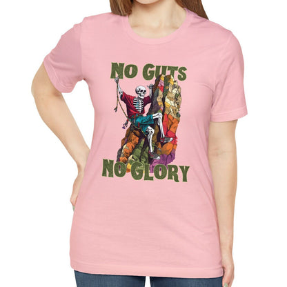 Rock Climbing Shirt, No Guts No Glory