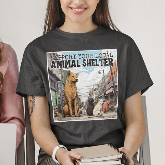 Support Your Local Animal Shelter T-Shirt