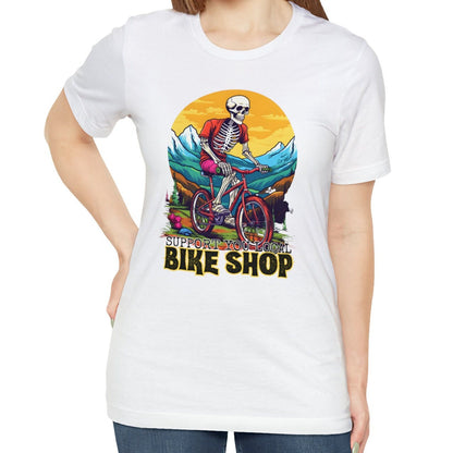 Support Your Local Bike Shop Shirt
