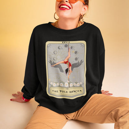 The Pole Dancer Tarot Sweatshirt, Pole Dancing