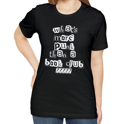 What's More Punk Than a Book Club Shirt