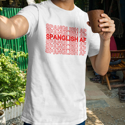 Spanglish AF Shirt Spanish Bilingual