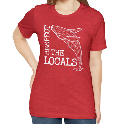 Respect The Locals Whale Shirt Marine Biologist