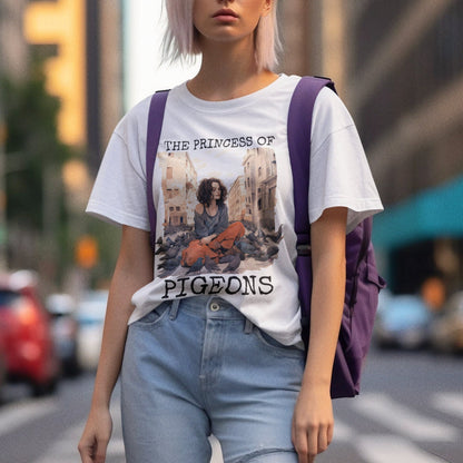 The Princess Of Pigeons T-shirt