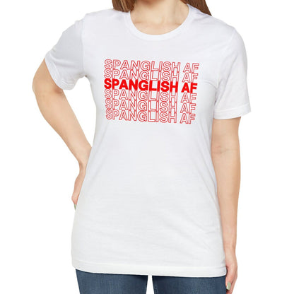 Spanglish AF Shirt Spanish Bilingual