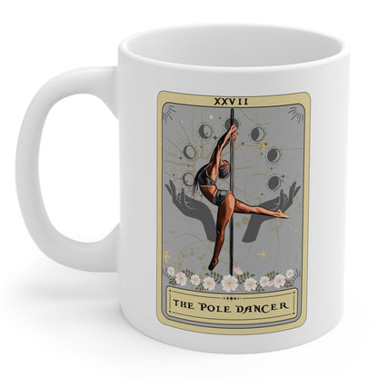 Pole Dancer Gift Mug, The Pole Dancer Tarot