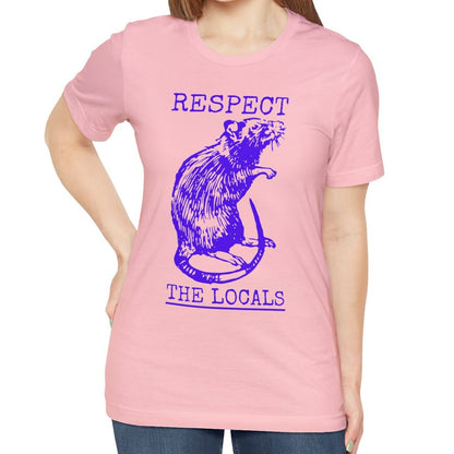 Respect The Locals Rat Shirt