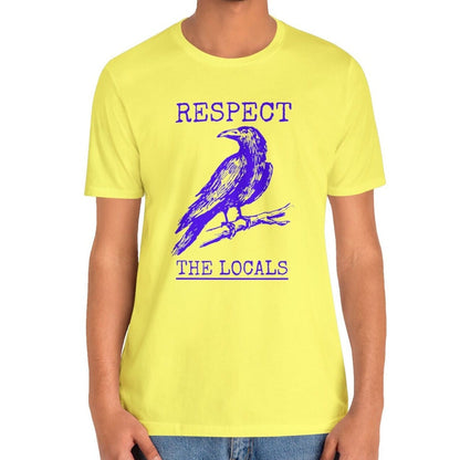 Respect The Locals Raven Shirt, Crow Bird Lover