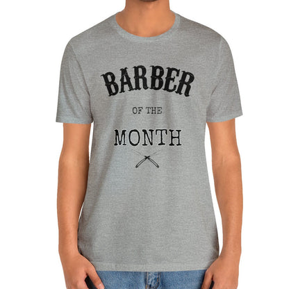 Barber of the Month Shirt