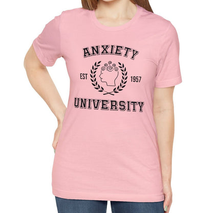 Anxiety University Shirt