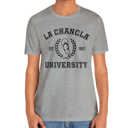 La Chancla University Shirt