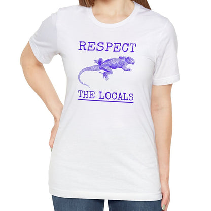 Respect The Locals Reptile Shirt, Lizard Animal Lover