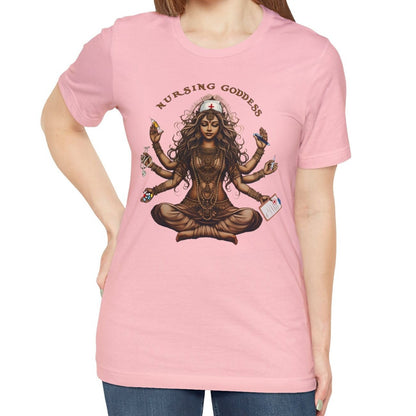 Nursing Goddess Shirt for Nurse