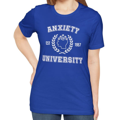 Anxiety University Shirt