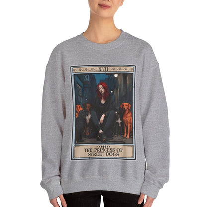 The Princess Of Street Dogs Tarot Card Sweatshirt, Dog Shelter